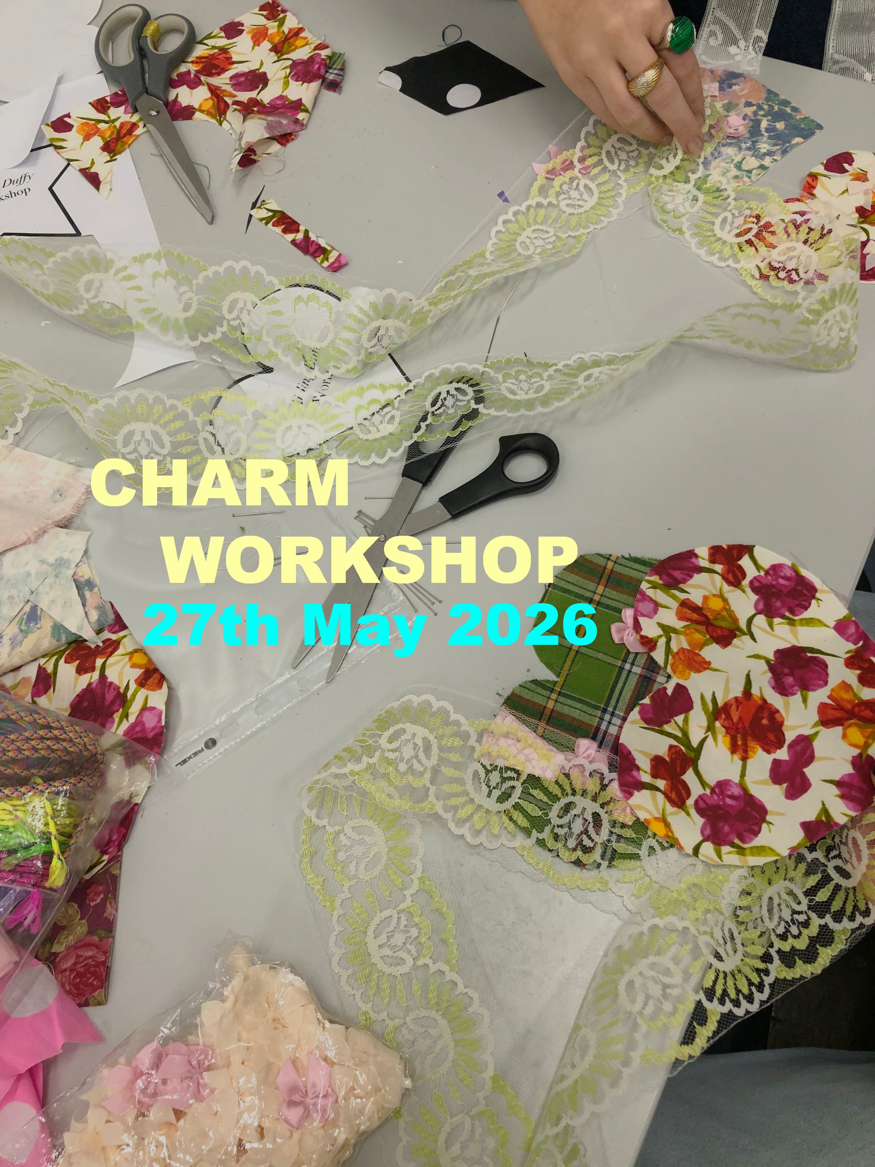 CHARM MAKING WORKSHOP ★ WEDNESDAY 27th MAY (EVENING 6-8.30PM)